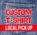 Custom T-Shirt Local